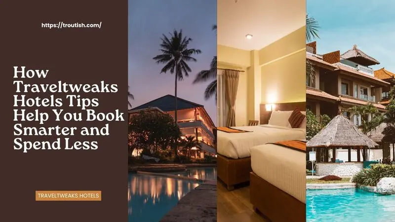 traveltweaks hotels